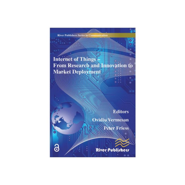 Internet of Things – From Research and Innovation to Market Deployment